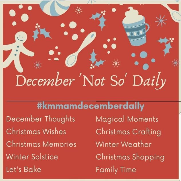 'Not So' December Daily prompts for 2019 
